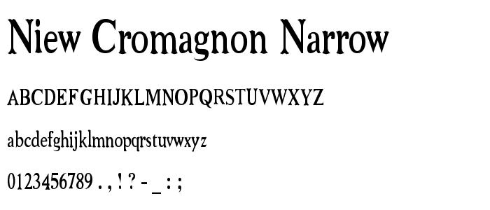 Niew CroMagnon Narrow font